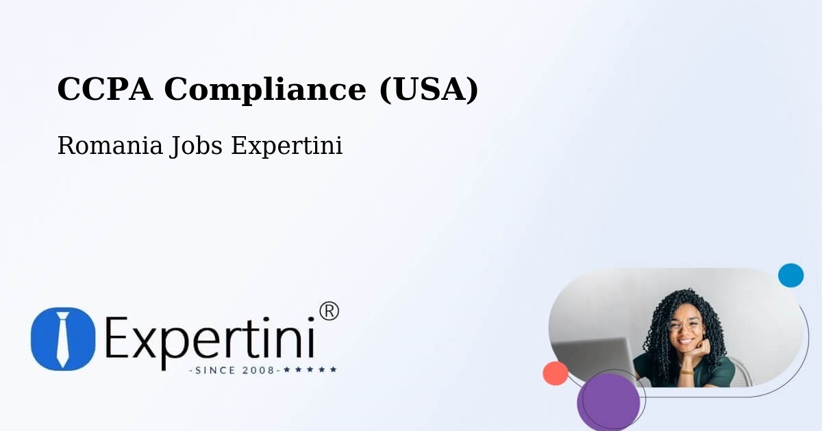 CCPA Privacy Rights & Compliance Notice – Şuletea - Romania Jobs Expertini