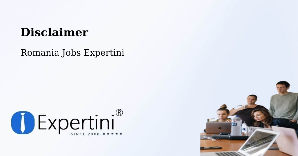 Disclaimer – Şuletea - Romania Jobs Expertini
