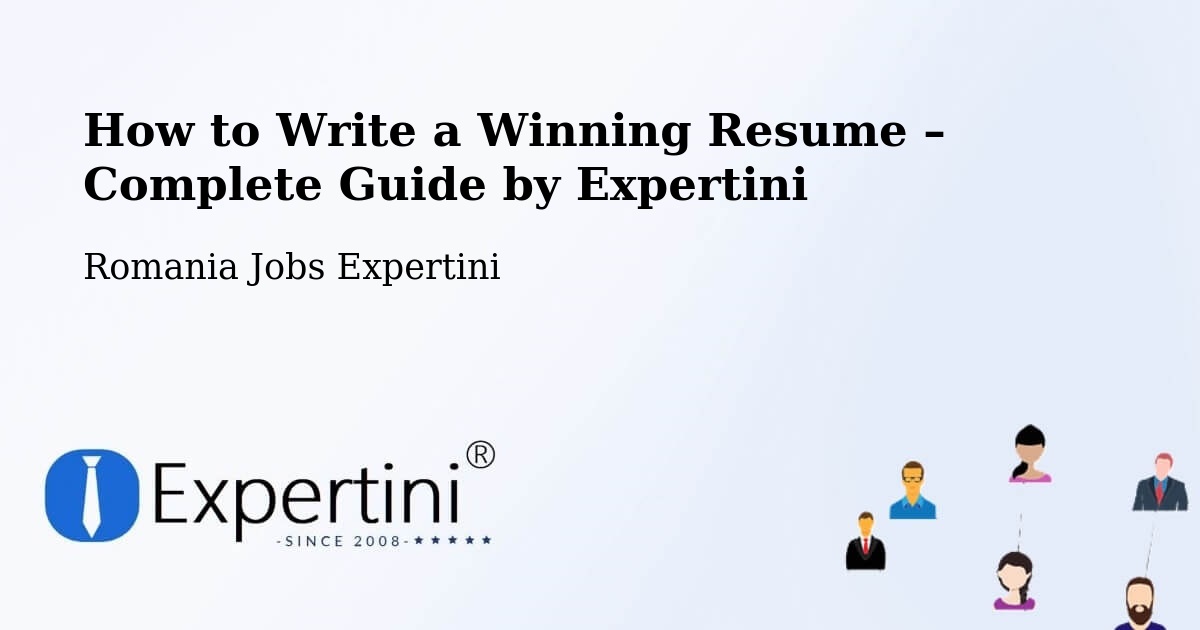 Resume Writing Guide for Job Seekers – Şuletea - Şuletea, Romania Jobs Expertini